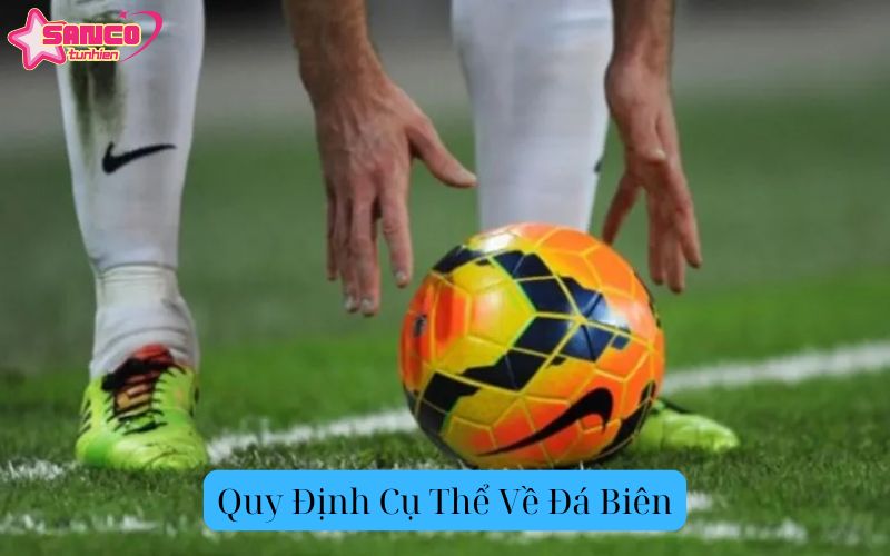 Quy Định Cụ Thể Về Đá Biên