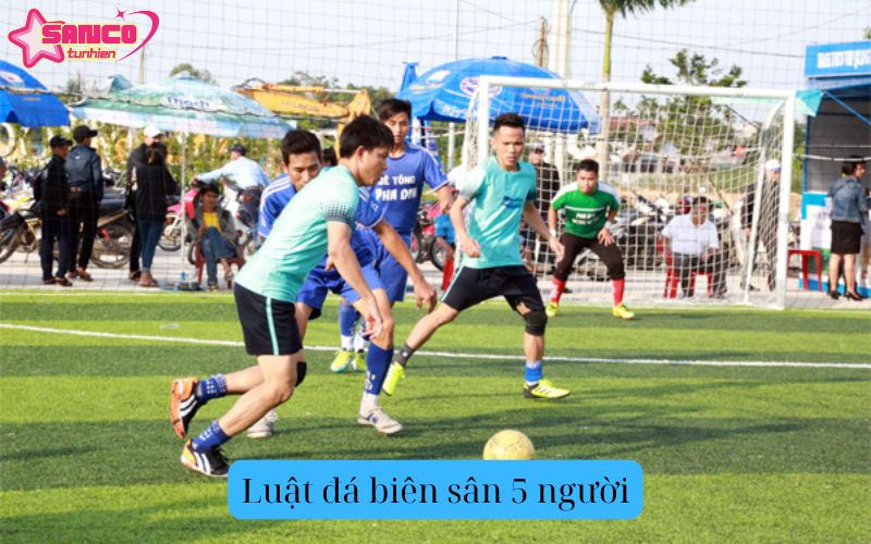 luật đá biên sân 5 người